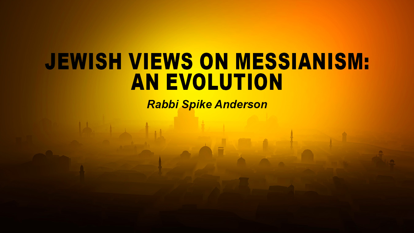 Jewish views on Messianism. An Evolution Banner